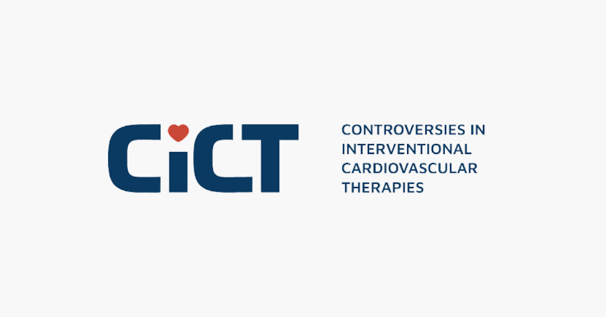 Controversies in Interventional Cardiovascular Therapy (CICT) Controversies in Interventional Cardiovascular Therapy (CICT) Controversies in Interventional Cardiovascular Therapy CICT
